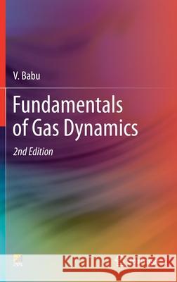 Fundamentals of Gas Dynamics V. Babu 9783030608187