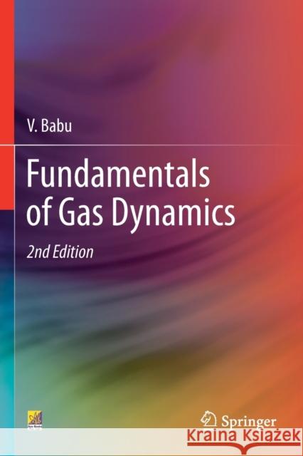 Fundamentals of Gas Dynamics V. Babu 9783030608217