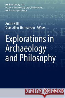 Explorations in Archaeology and Philosophy  9783030610548 Springer International Publishing