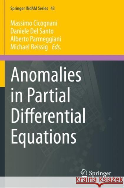 Anomalies in Partial Differential Equations  9783030613488 Springer International Publishing