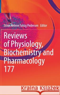 Reviews of Physiology, Biochemistry and Pharmacology Stine Helene Falsig Pedersen 9783030614942 Springer