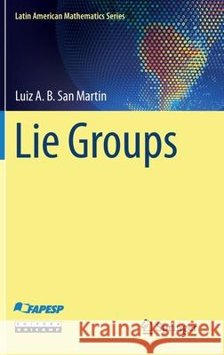 Lie Groups Luiz Antonio Barrera Sa 9783030618230 Springer