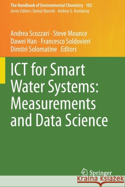 Ict for Smart Water Systems: Measurements and Data Science Scozzari, Andrea 9783030619756