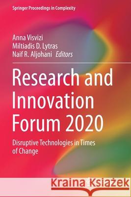 Research and Innovation Forum 2020: Disruptive Technologies in Times of Change Visvizi, Anna 9783030620684