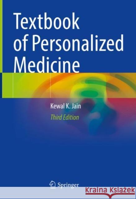 Textbook of Personalized Medicine Kewal K. Jain 9783030620790