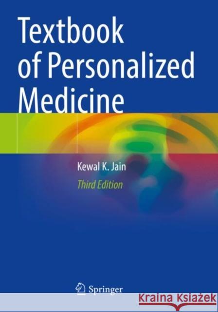 Textbook of Personalized Medicine Kewal K. Jain 9783030620820