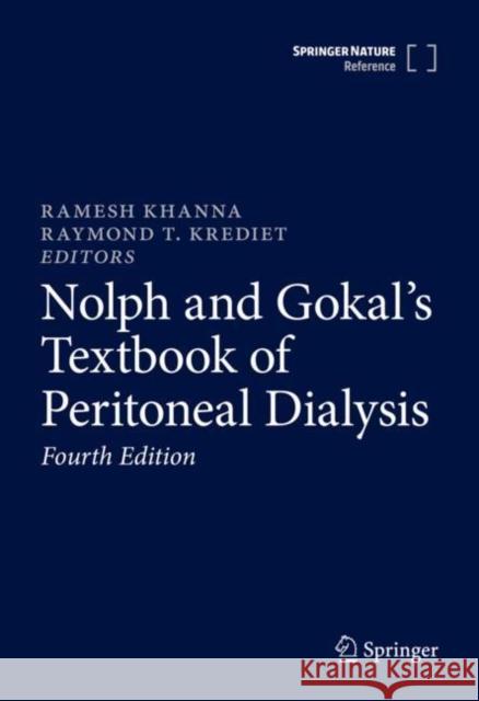 Nolph and Gokal's Textbook of Peritoneal Dialysis Ramesh Khanna Raymond T. Krediet 9783030620868 Springer