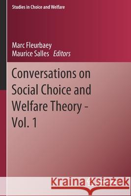 Conversations on Social Choice and Welfare Theory - Vol. 1 Marc Fleurbaey Maurice Salles 9783030627713