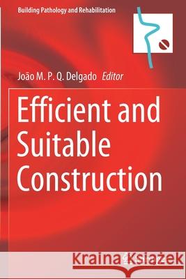 Efficient and Suitable Construction  9783030628314 Springer International Publishing