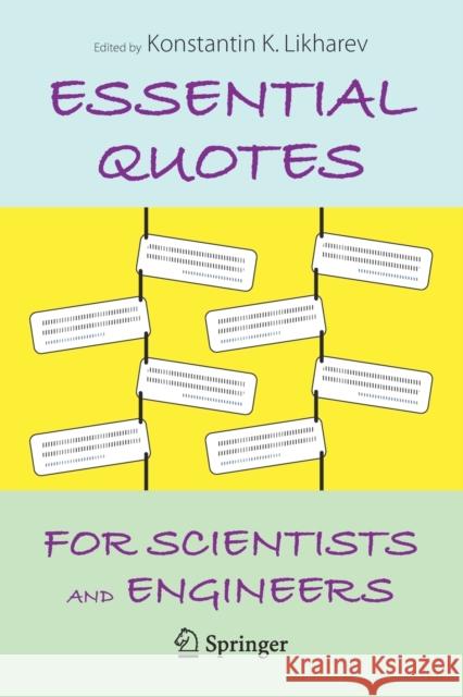 Essential Quotes for Scientists and Engineers Konstantin K. Likharev 9783030633318 Springer