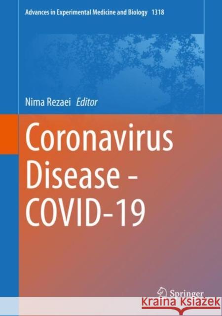 Coronavirus Disease - Covid-19 Rezaei, Nima 9783030637606 Springer