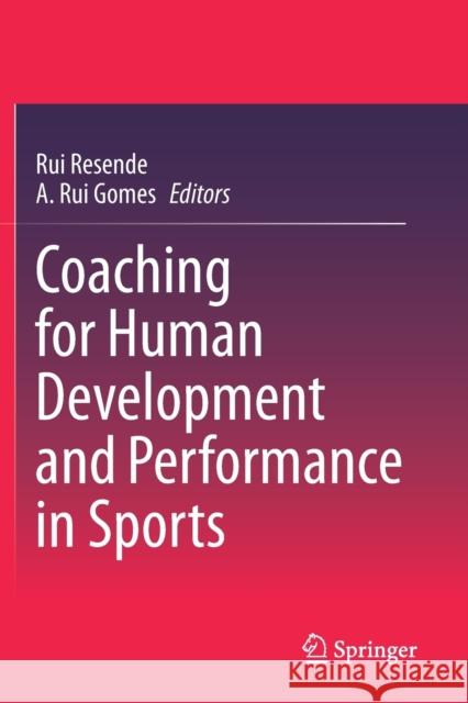 Coaching for Human Development and Performance in Sports  9783030639143 Springer International Publishing