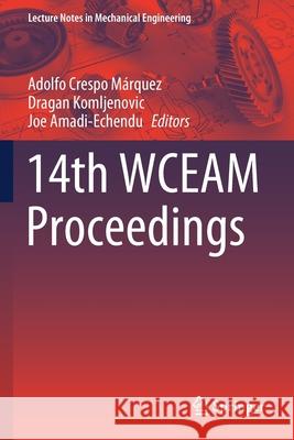 14th Wceam Proceedings Crespo Márquez, Adolfo 9783030642303 Springer