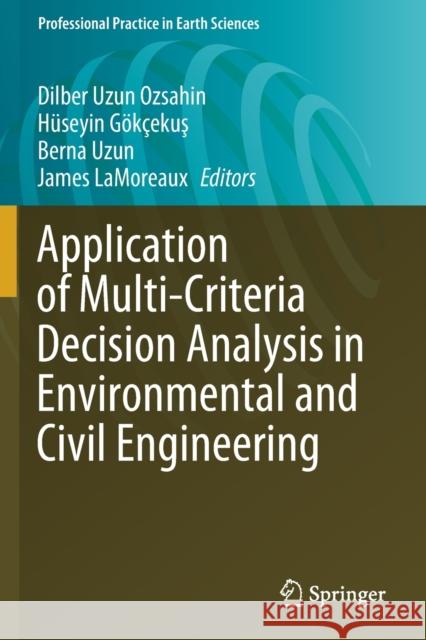 Application of Multi-Criteria Decision Analysis in Environmental and Civil Engineering  9783030647674 Springer International Publishing