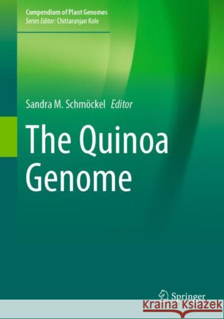 The Quinoa Genome Sandra Schmoeckel 9783030652364 Springer