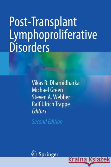 Post-Transplant Lymphoproliferative Disorders  9783030654054 Springer International Publishing