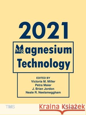 Magnesium Technology 2021  9783030655303 Springer International Publishing