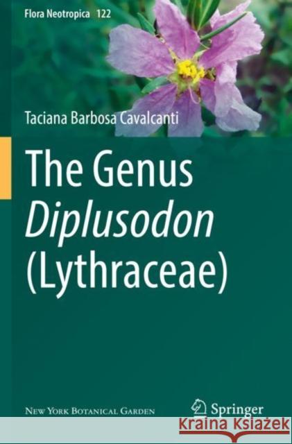 The Genus Diplusodon (Lythraceae) Taciana Barbosa Cavalcanti 9783030658779 Springer