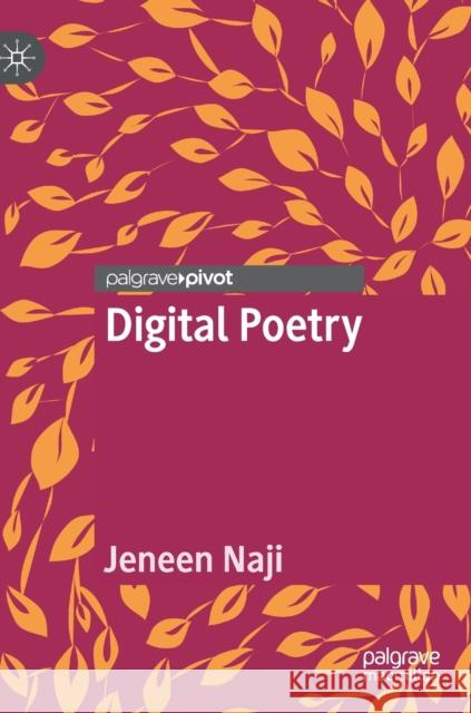 Digital Poetry Jeneen Naji 9783030659615 Palgrave MacMillan