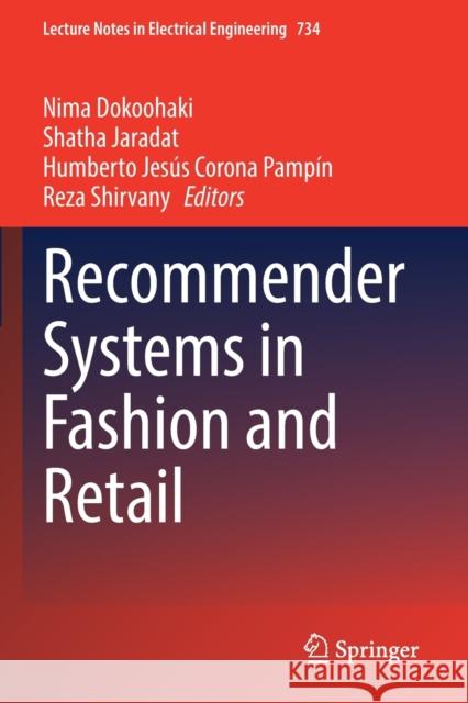 Recommender Systems in Fashion and Retail Nima Dokoohaki Shatha Jaradat Humberto Jes 9783030661052 Springer