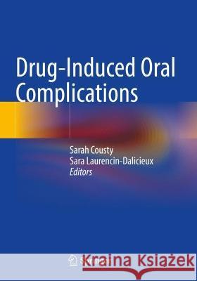 Drug-Induced Oral Complications  9783030669751 Springer International Publishing