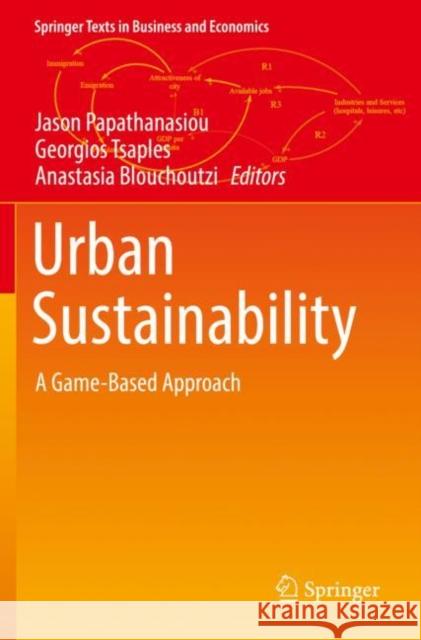 Urban Sustainability: A Game-Based Approach Papathanasiou, Jason 9783030670184