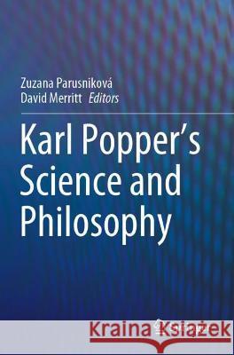 Karl Popper's Science and Philosophy  9783030670382 Springer International Publishing