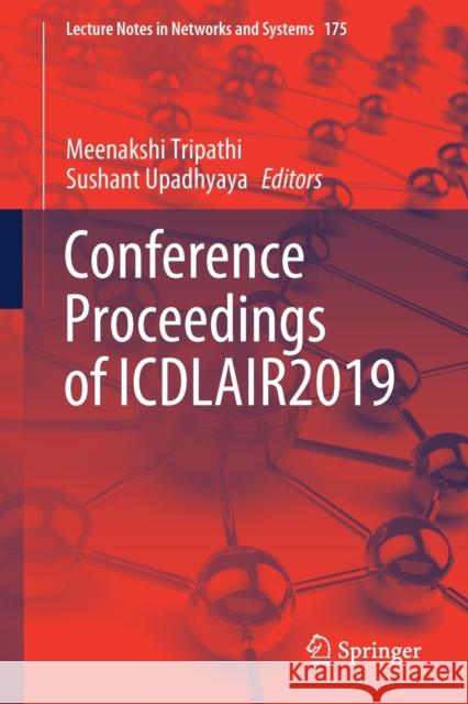 Conference Proceedings of Icdlair2019 Meenakshi Tripathi Sushant Upadhyaya 9783030671860 Springer