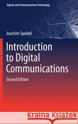 Introduction to Digital Communications Joachim Speidel 9783030673567 Springer