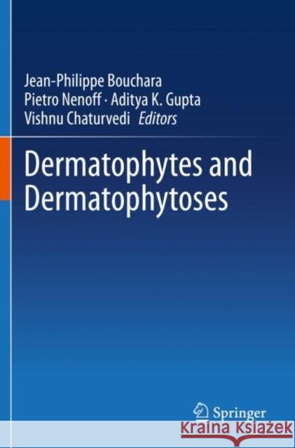 Dermatophytes and Dermatophytoses  9783030674236 Springer International Publishing