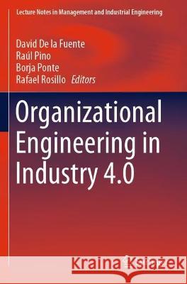 Organizational Engineering in Industry 4.0  9783030677107 Springer International Publishing