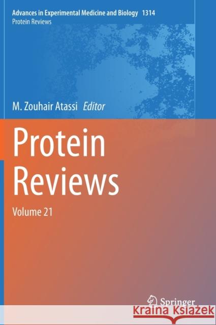 Protein Reviews: Volume 21 M. Zouhair Atassi 9783030678135