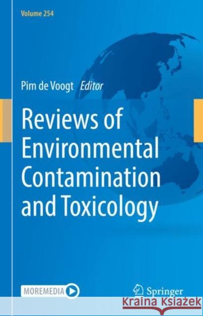 Reviews of Environmental Contamination and Toxicology Volume 254 Pim d 9783030685294 Springer