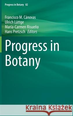 Progress in Botany Vol. 82 C Ulrich L 9783030686192 Springer