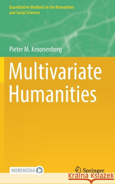 Multivariate Humanities Pieter M. Kroonenberg 9783030691493