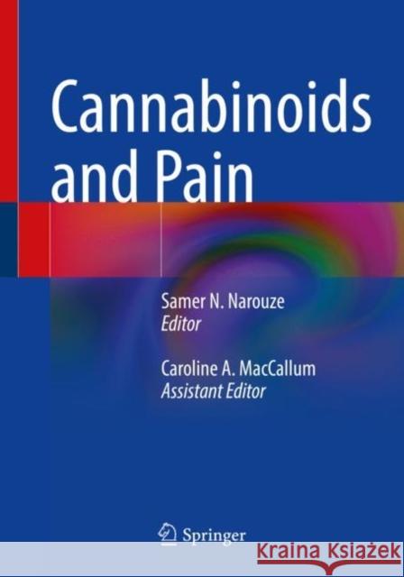 Cannabinoids and Pain Samer N. Narouze 9783030691851 Springer