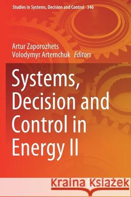 Systems, Decision and Control in Energy II  9783030691912 Springer International Publishing