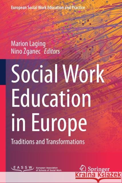 Social Work Education in Europe: Traditions and Transformations Laging, Marion 9783030697037