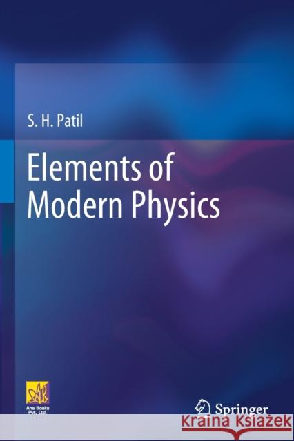 Elements of Modern Physics Patil, S. H. 9783030701451 Springer International Publishing