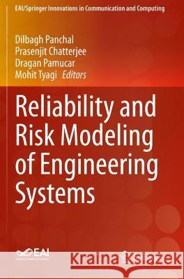 Reliability and Risk Modeling of Engineering Systems  9783030701536 Springer International Publishing