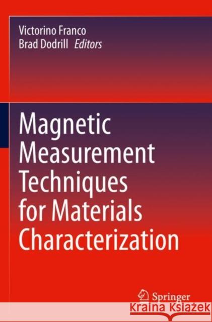 Magnetic Measurement Techniques for Materials Characterization  9783030704452 Springer International Publishing
