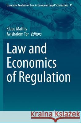 Law and Economics of Regulation  9783030705329 Springer International Publishing