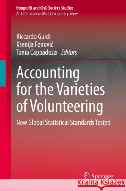 Accounting for the Varieties of Volunteering: New Global Statistical Standards Tested Guidi, Riccardo 9783030705459 Springer