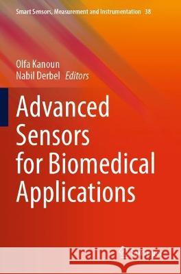 Advanced Sensors for Biomedical Applications  9783030712273 Springer International Publishing