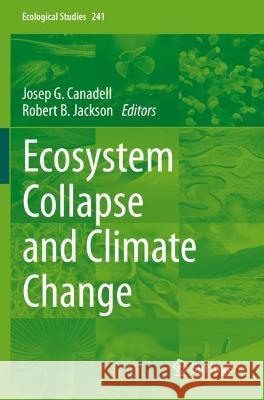 Ecosystem Collapse and Climate Change  9783030713324 Springer International Publishing