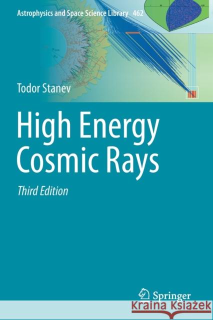 High Energy Cosmic Rays Stanev, Todor 9783030715694 Springer International Publishing