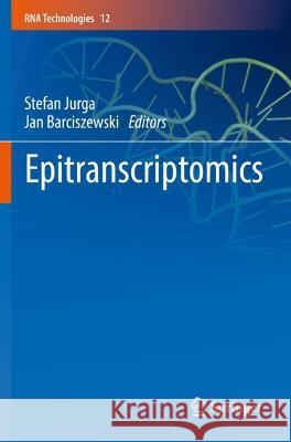Epitranscriptomics  9783030716141 Springer International Publishing