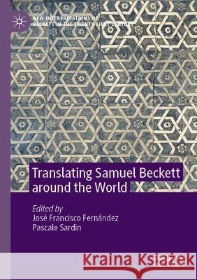 Translating Samuel Beckett around the World  9783030717322 Springer International Publishing