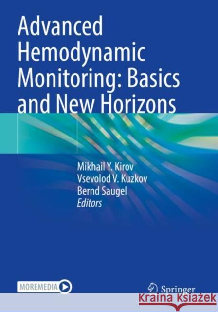 Advanced Hemodynamic Monitoring: Basics and New Horizons  9783030717544 Springer International Publishing