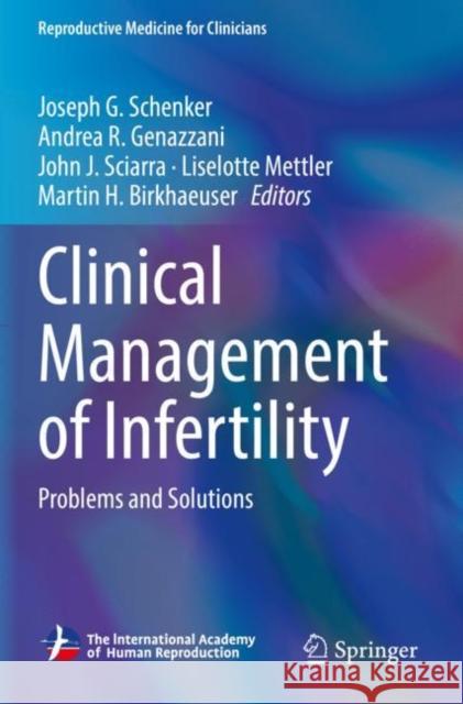 Clinical Management of Infertility: Problems and Solutions Schenker, Joseph G. 9783030718404